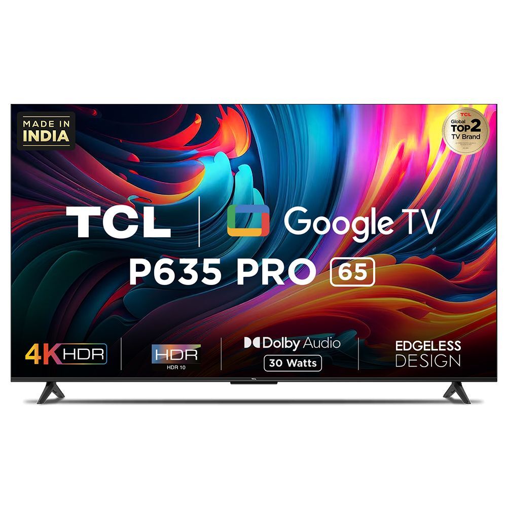 Buy TCL 65 4K UHD Smart Google TV, 65P635 PRO at Reliance Digital